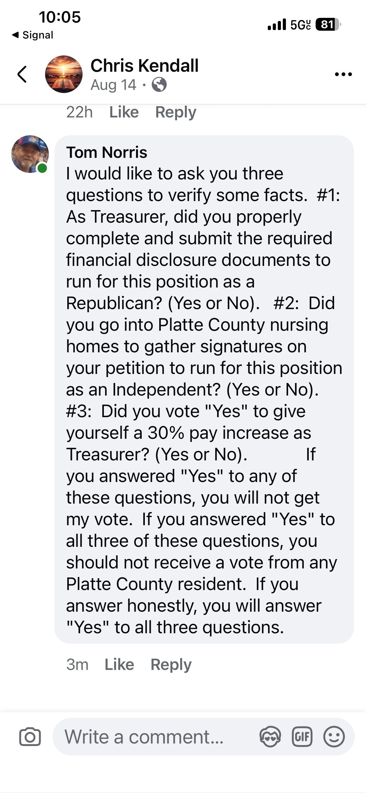 Comment posted to Chris Kendall's Facebook page asking three yes-or-no questions: whether he properly filed his financial disclosure, whether he gathered petition signatures in nursing homes, and whether he voted himself a 30 percent raise