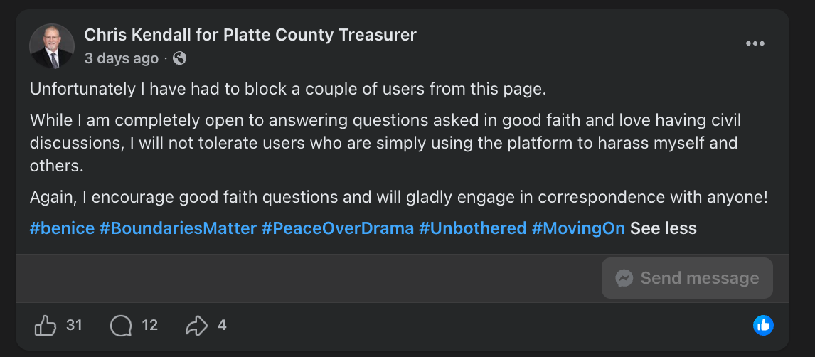 Facebook post by Chris Kendall for Platte County Treasurer announcing he has blocked users from the page, with hashtags #benice #BoundariesMatter #PeaceOverDrama #Unbothered #MovingOn